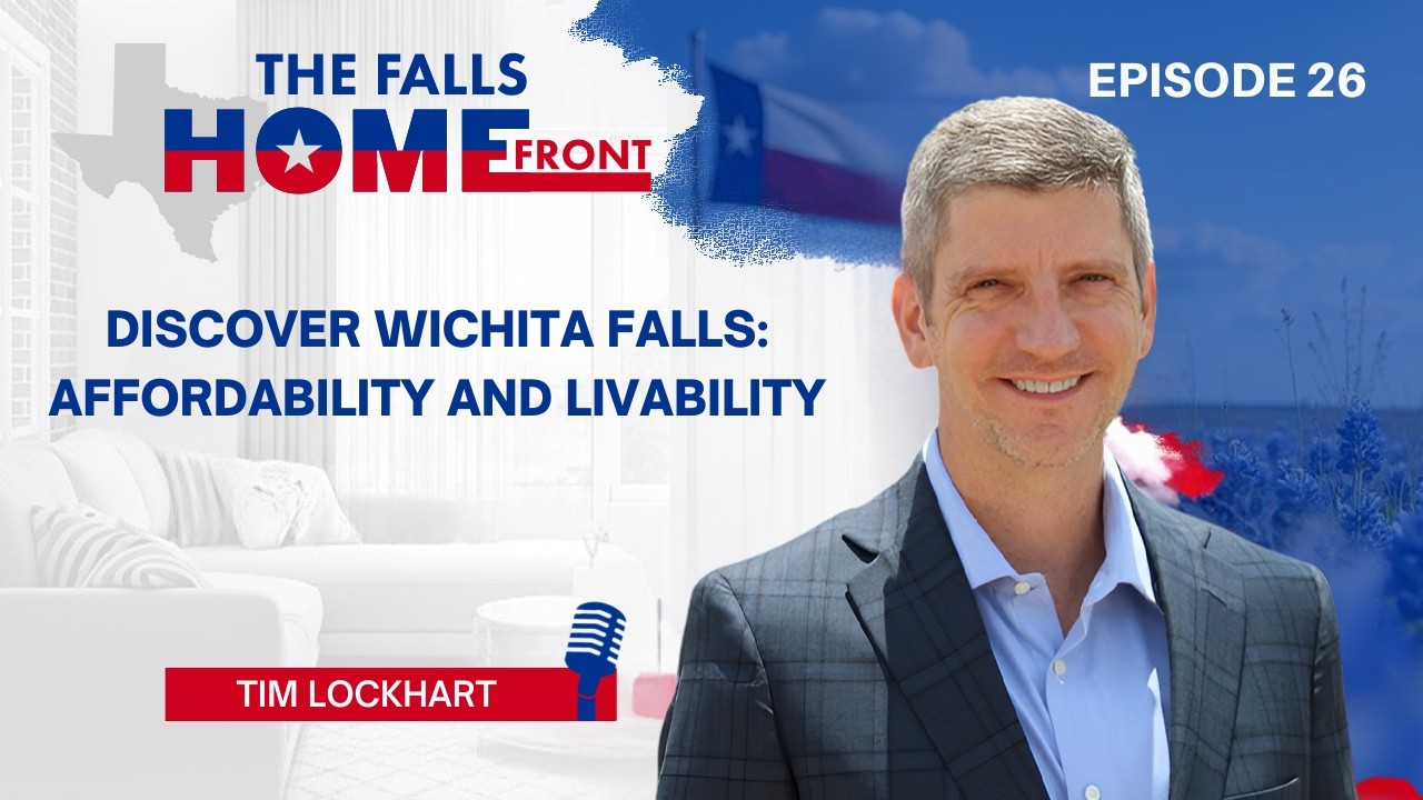 Discover Wichita Falls: Affordability and Livability - EP 26