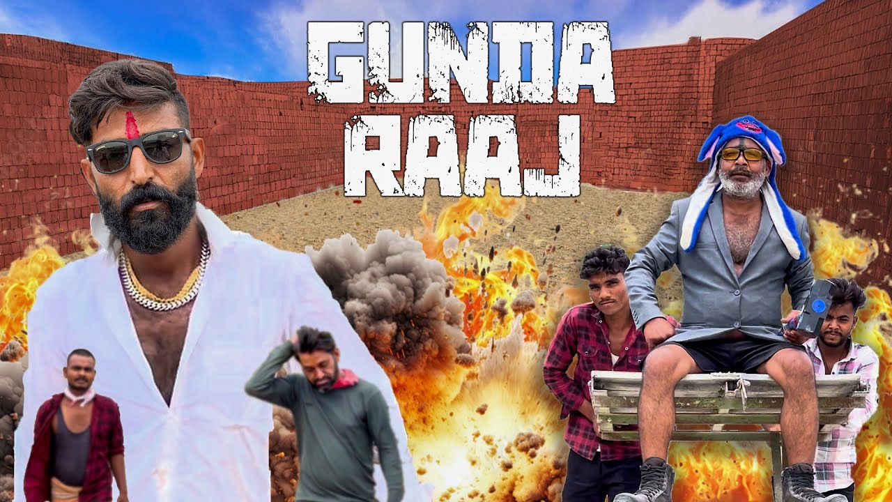 Gunda Raaj - गुंडाराज || Comedy Video || Chill Baba Chill