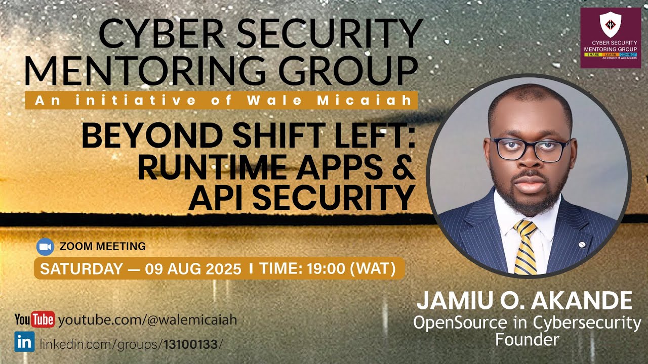 CSMG030 - Beyond Shift Left: Runtime Apps & APIs Security | JAMIU AKANDE