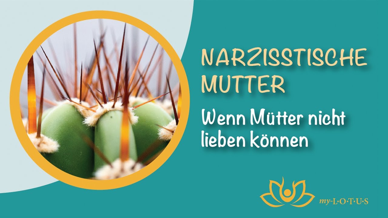 Narzisstische Mutter – Wenn Mütter nicht lieben können