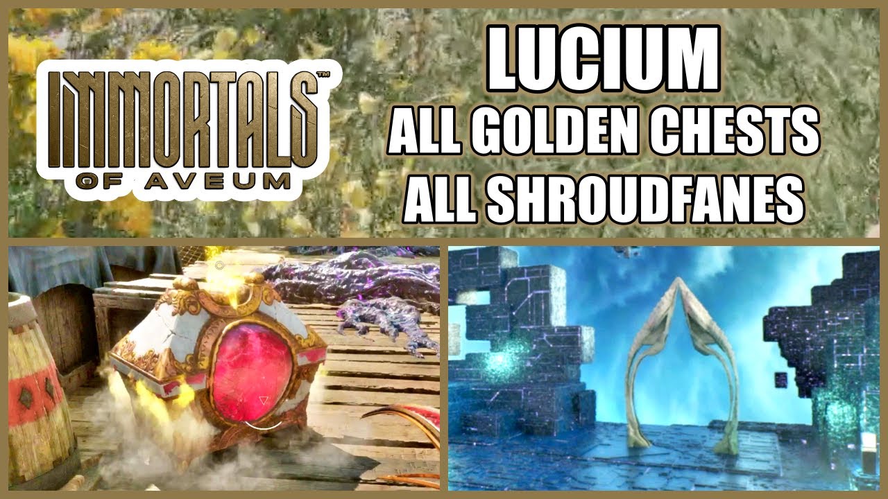 Immortals of Aveum - Lucium, All Golden Chests & Shroudfanes Locations - All Collectibles & Puzzles