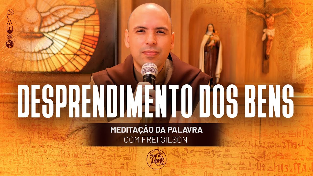 Desprendimento dos bens | (At 4, 32-37) #360 - Medita&ccedil;&atilde;o da Palavra