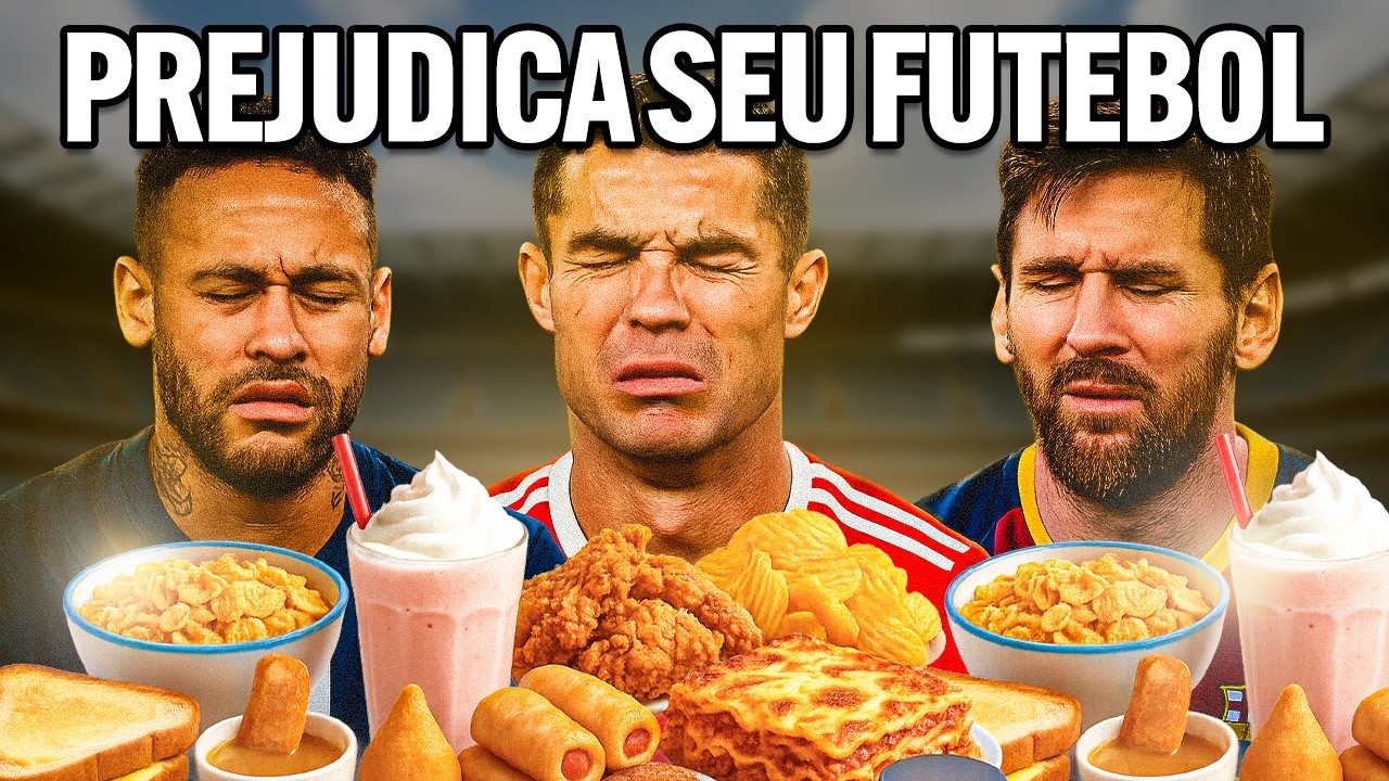 17 ALIMENTOS PROIBIDOS PARA JOGADORES DE FUTEBOL