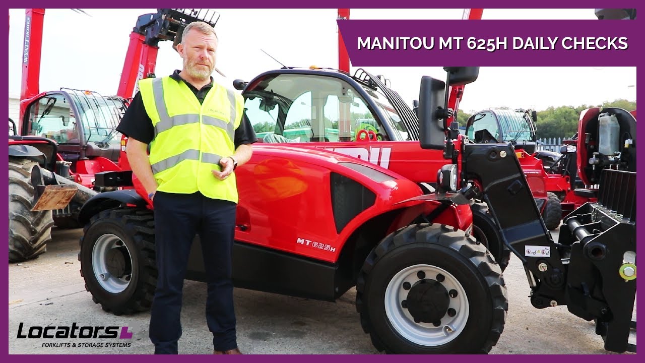 Manitou MT625H Daily Checks | Locators Ltd Forklift & Storage Systems