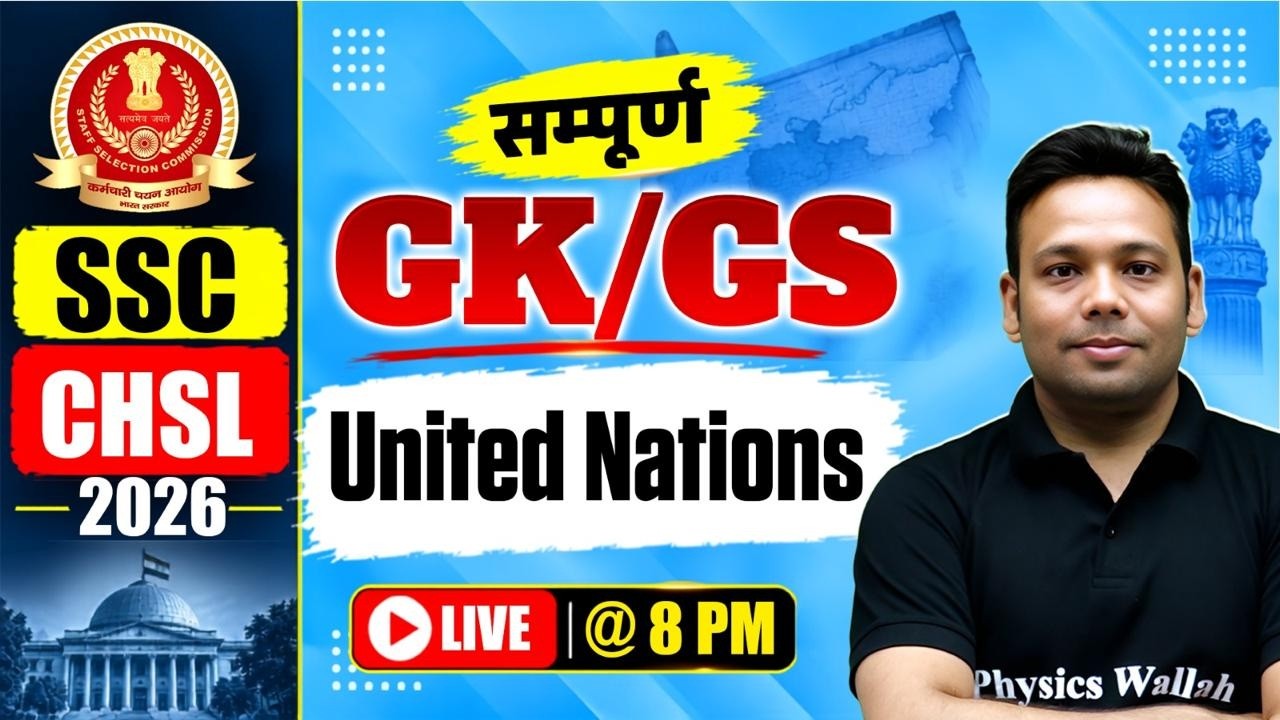 SSC CHSL GK GS Classes 2026 | United Nations- History, Formation and Functions | GK GS by Aditya Sir