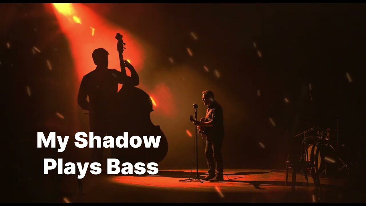My Shadow Plays Bass