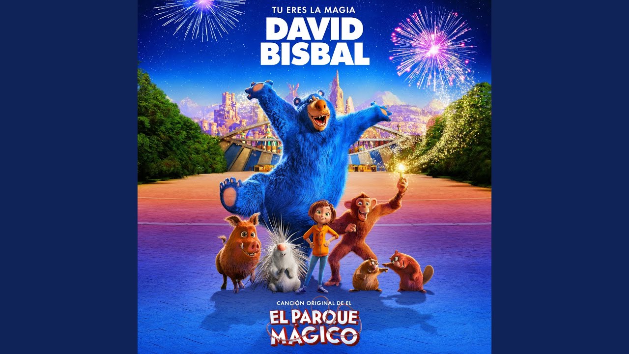 Tú Eres La Magia (Canción Original De La Película 