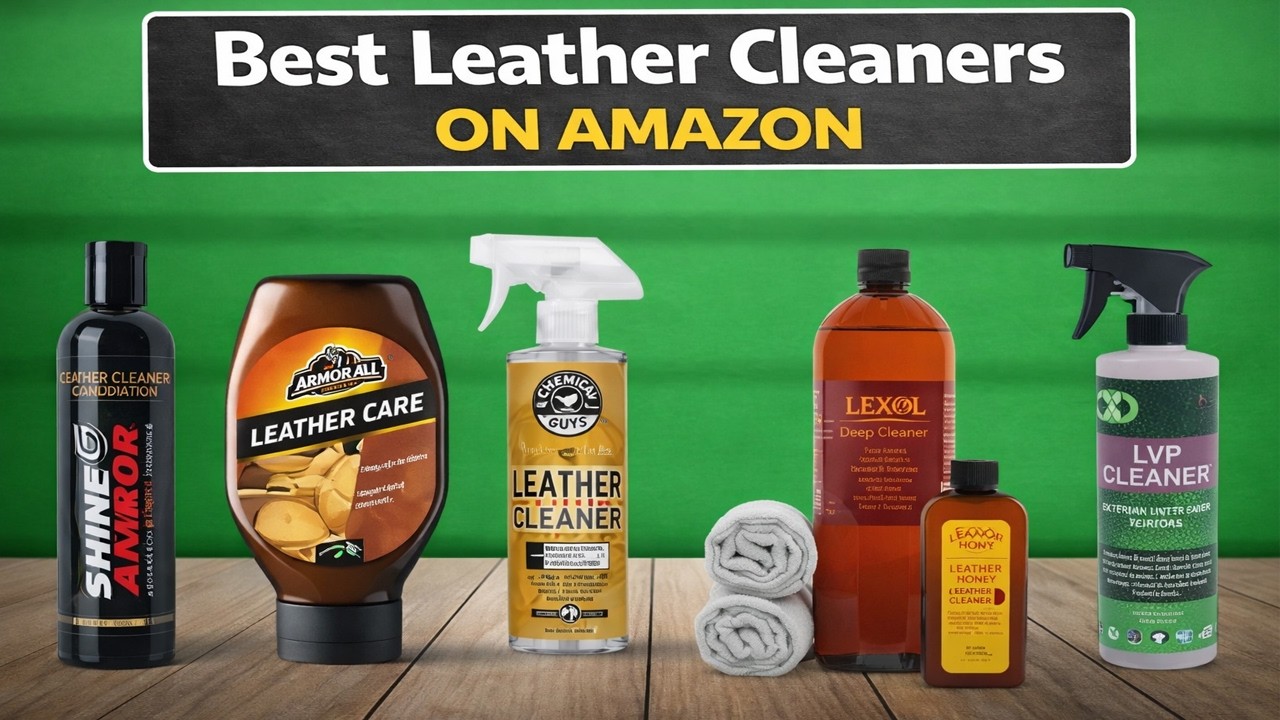 THE Best Leather Cleaners ON AMAZON You Can Buy Right Now