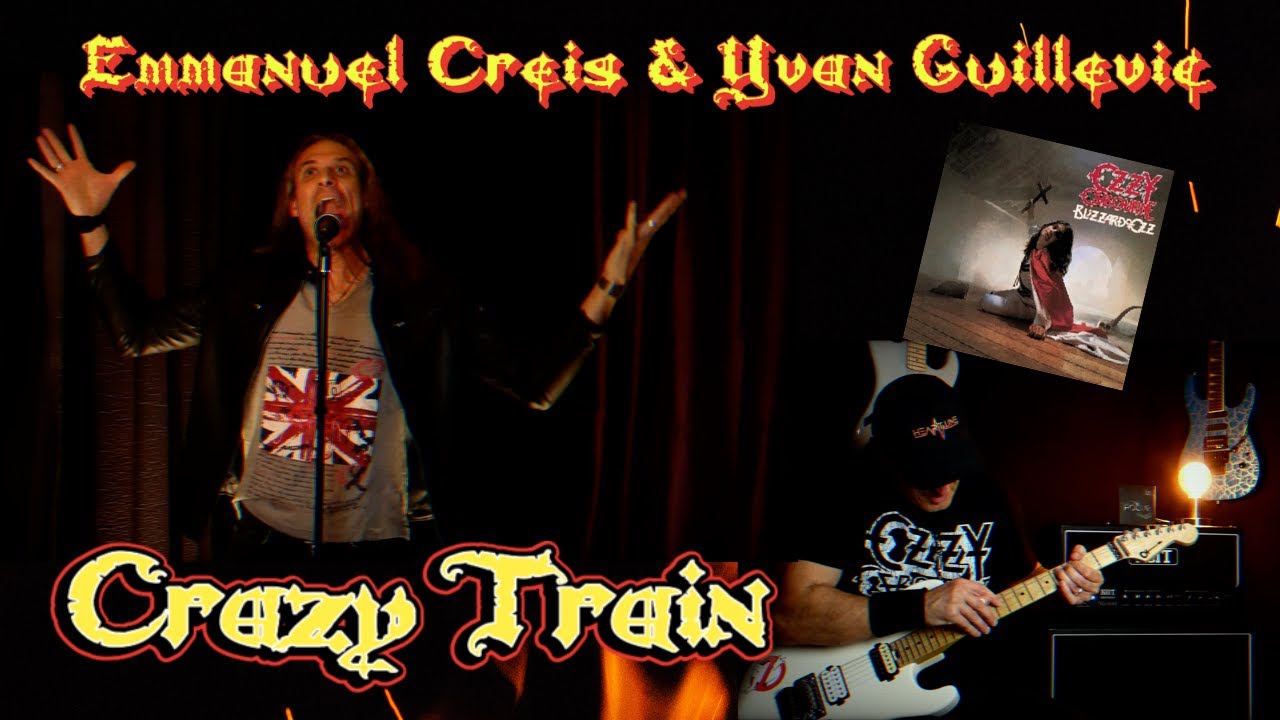 Crazy Train / Ozzy Osbourne cover by Emmanuel Creis & Yvan Guillevic