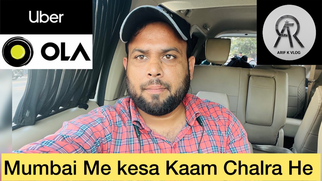Mumbai Me kesa Kaam Chalra He II Ola & Uber II #Aarifkvlog