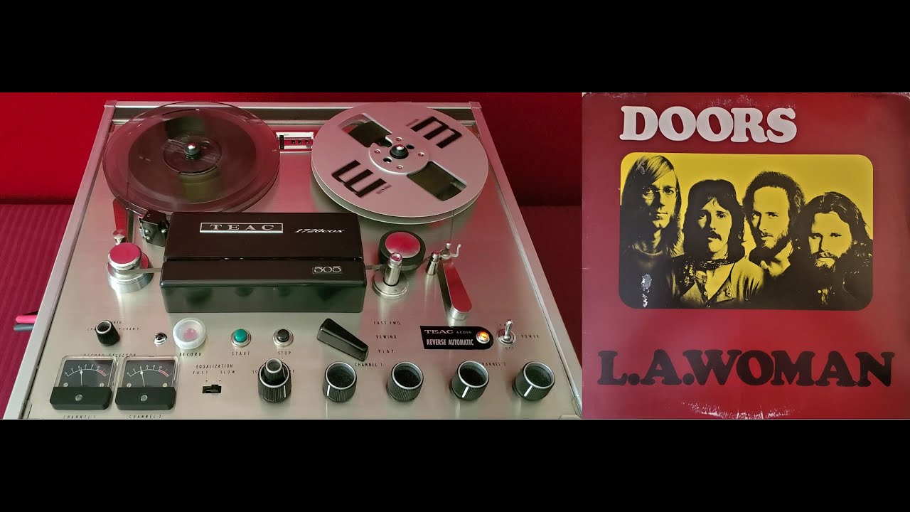 The Doors - L. A. Woman [Reel To Reel]