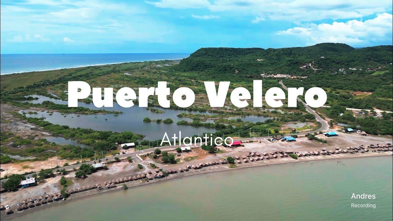 Puerto Velero Atlantico | Un Verdadero Paraíso | Vista Dron 4k
