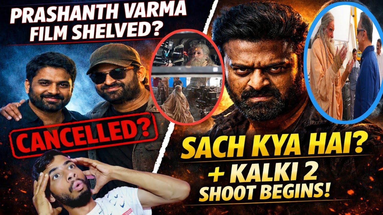 Prabhas & Prashanth Varma Film SHELVED? 😱 Kalki 2 Part 2 BTS Update!