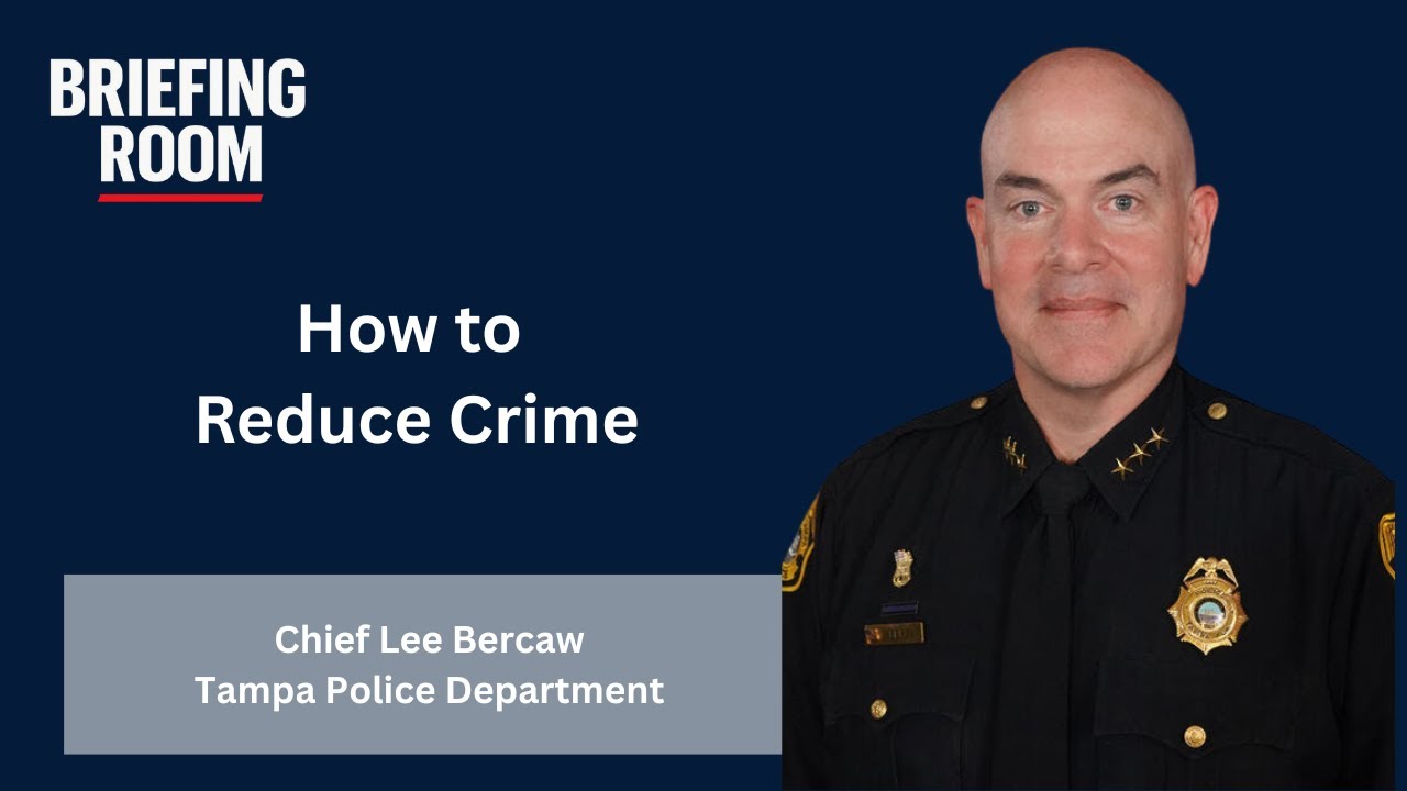 How to Reduce Crime with Chief Lee Bercaw