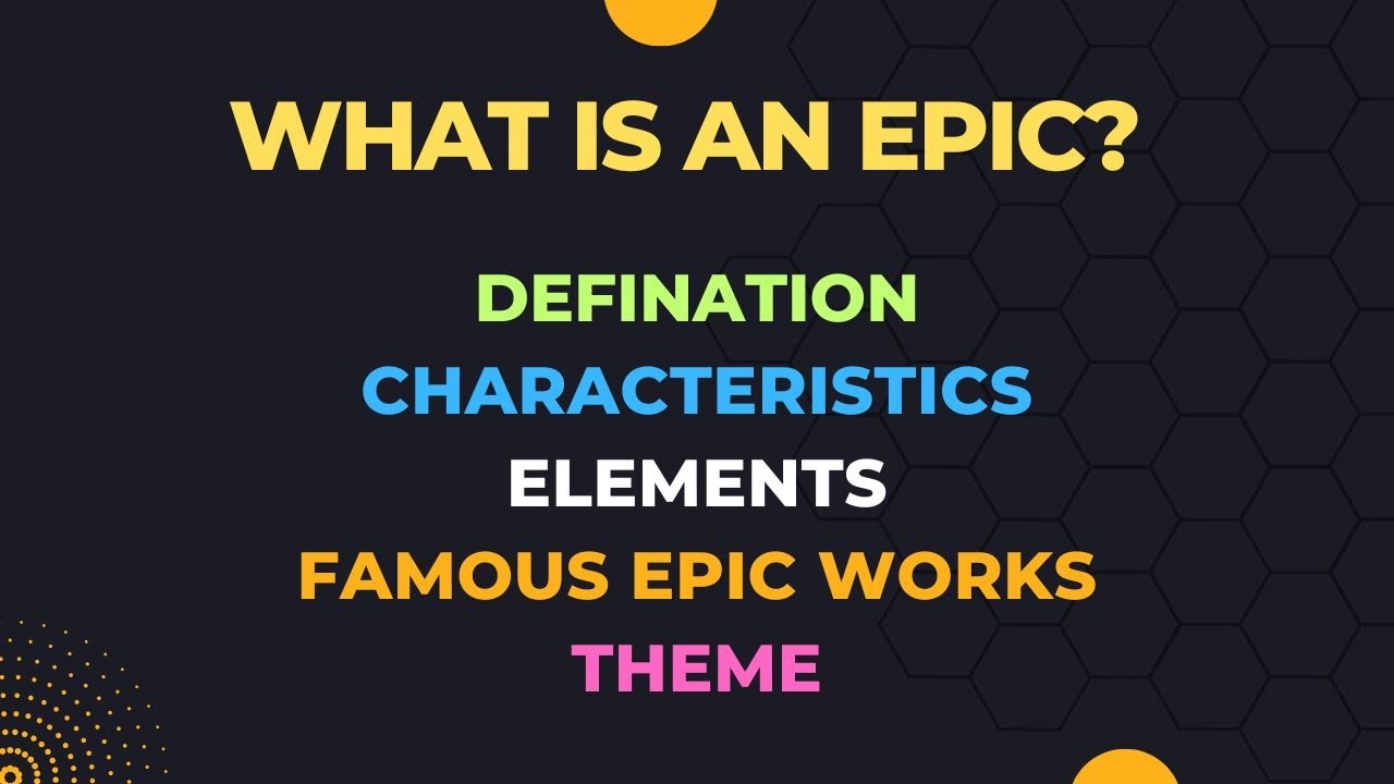 Epic in English Literature | Easy Explanation