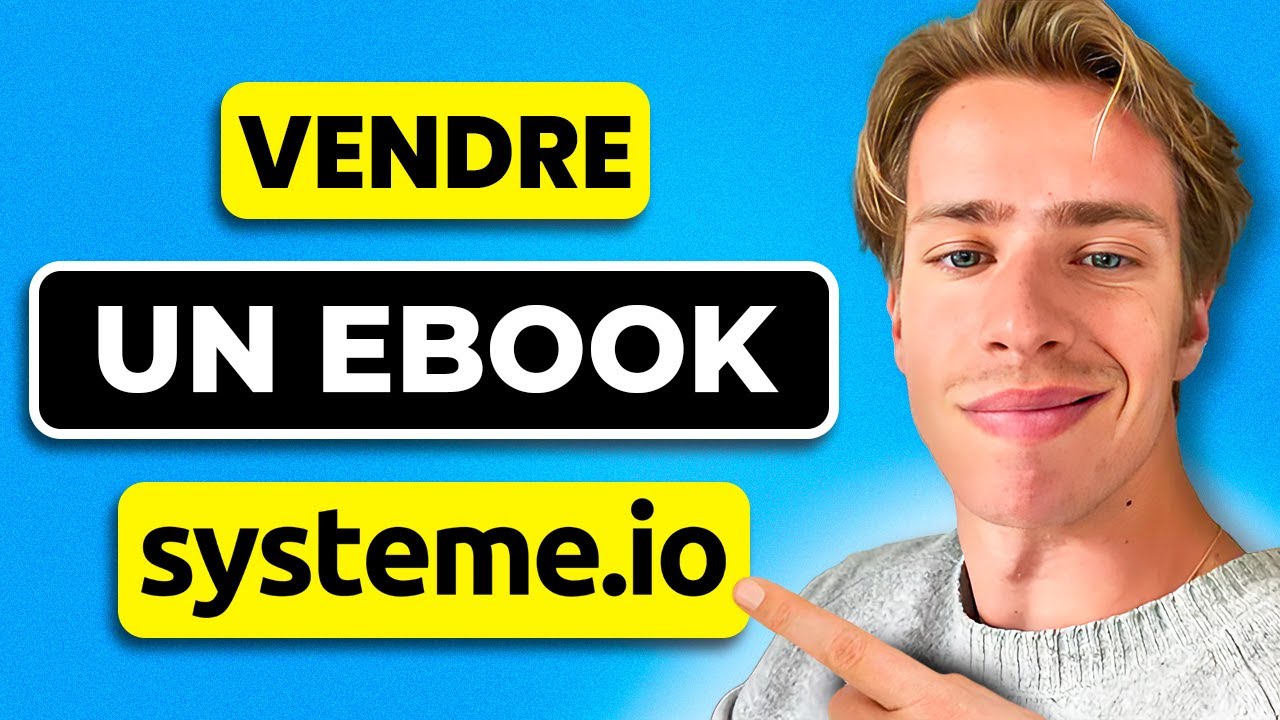 🔴 Comment Vendre un eBook sur SYSTEME.IO ? 📚 [TUTORIEL]