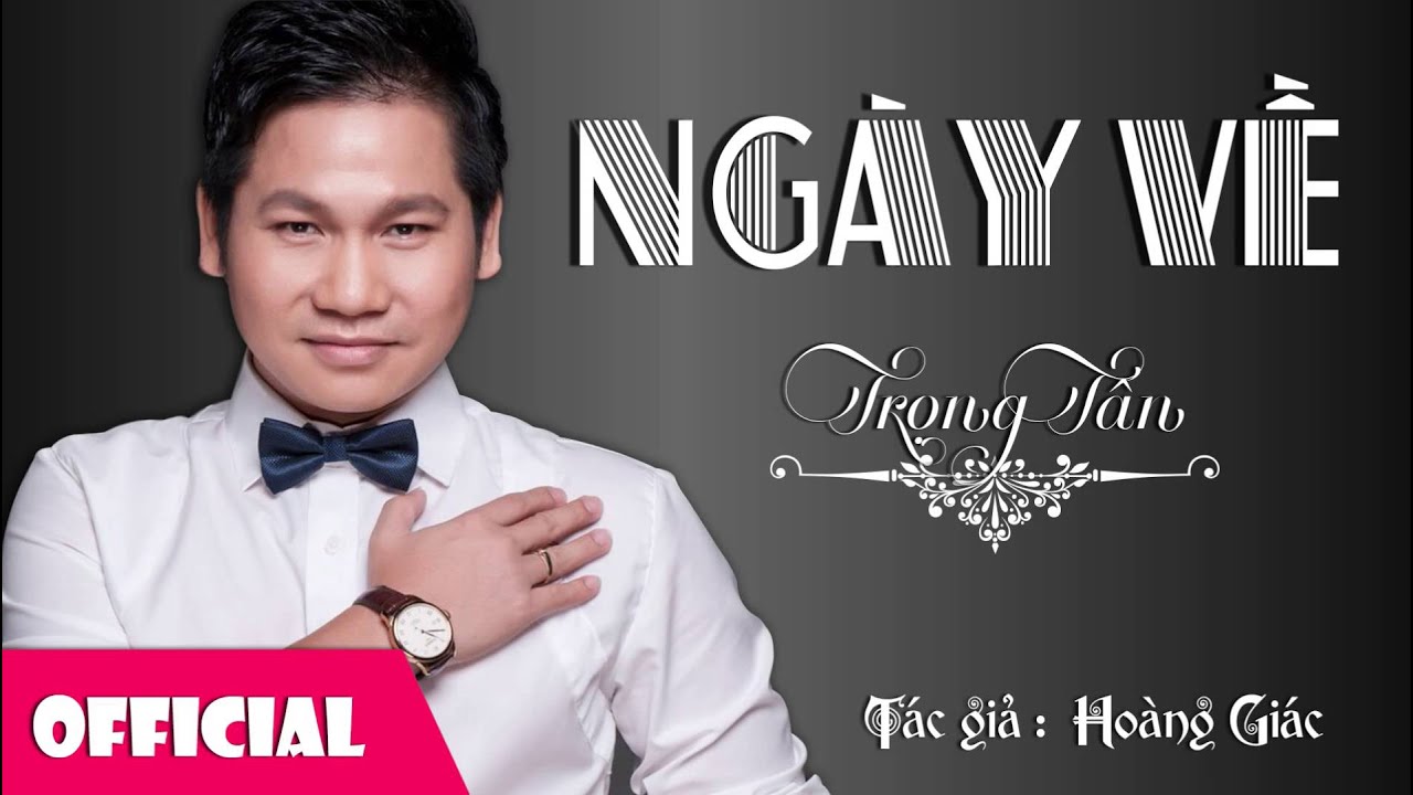Ngày Về - Trọng Tấn [Official Audio]