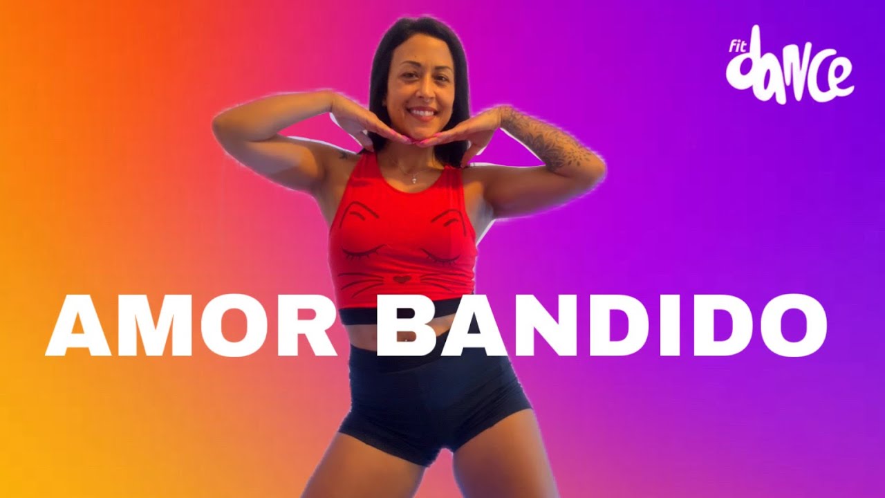 AMOR BANDIDO - J. Eskine & Oruam  | FitDance (Coreografia)