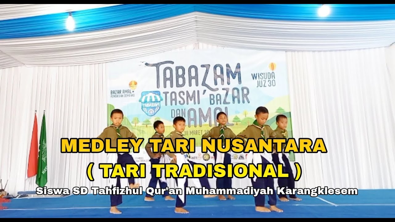 MEDLEY TARI NUSANTARA ( Tari Tradisional )| HW SDTQ Muhammadiyah Karangklesem