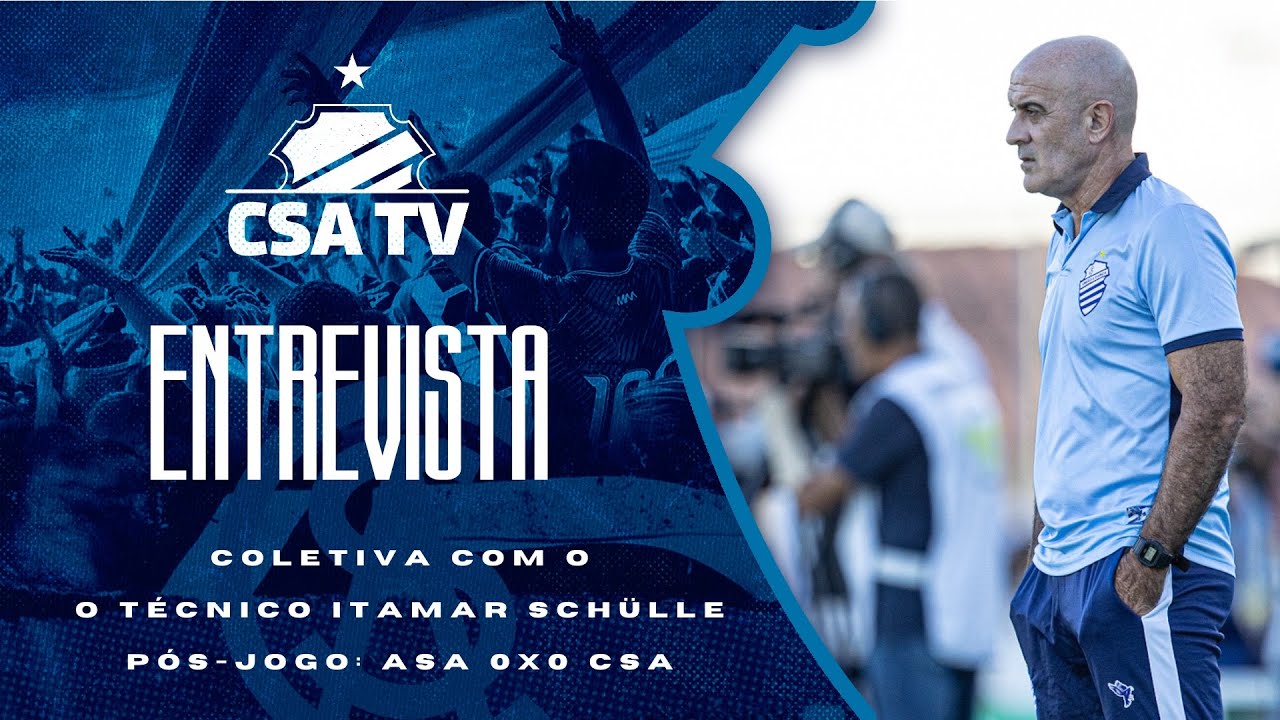 Coletiva pós-jogo com o técnico Itamar Schülle: ASA 0x0 CSA