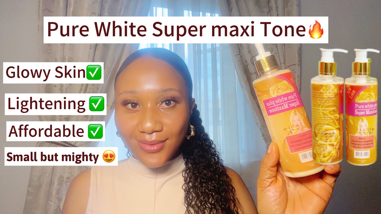 PURE WHITE SUPER MAXI TONE | skin lightening lotion for fair skin. how to lighten skin #lightenskin