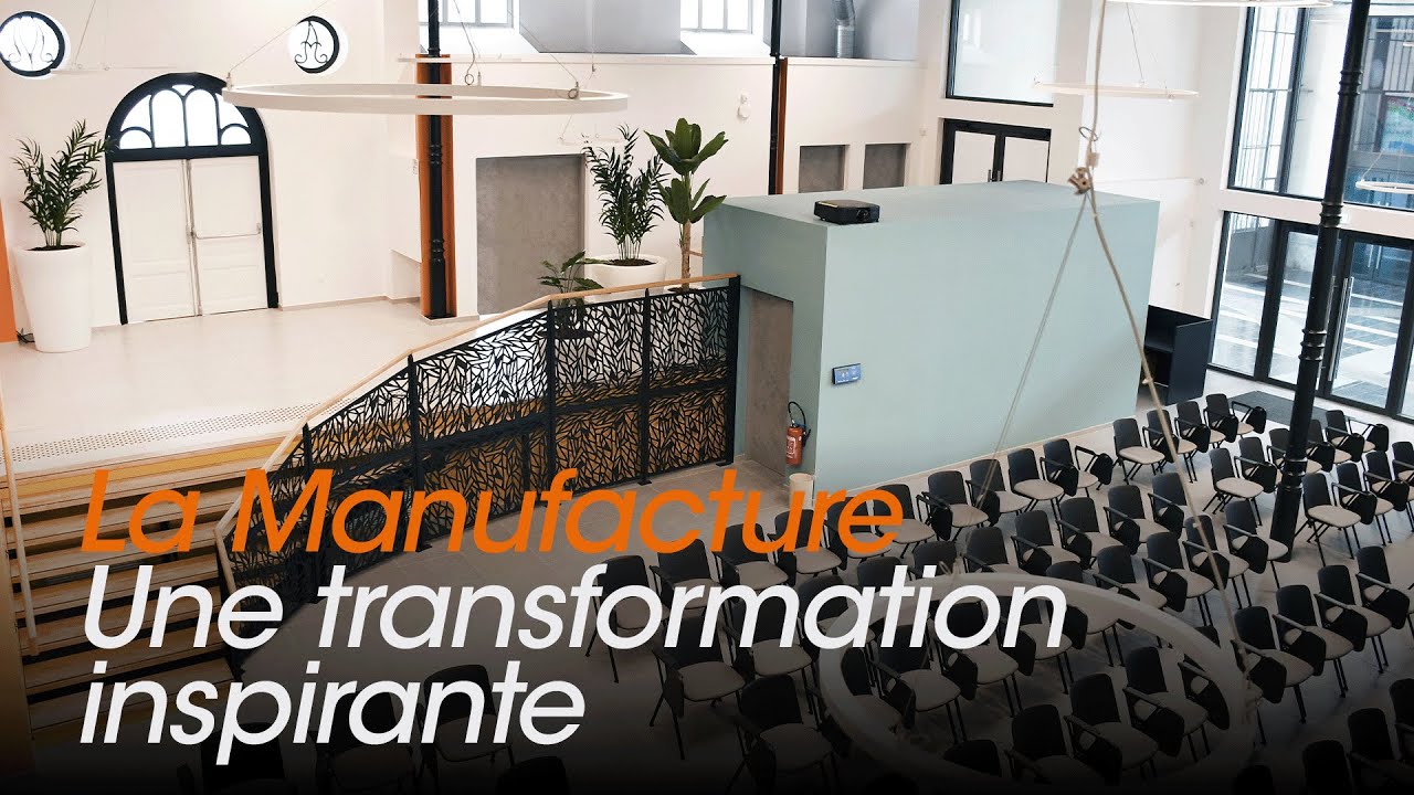 La Manufacture : une transformation inspirante !