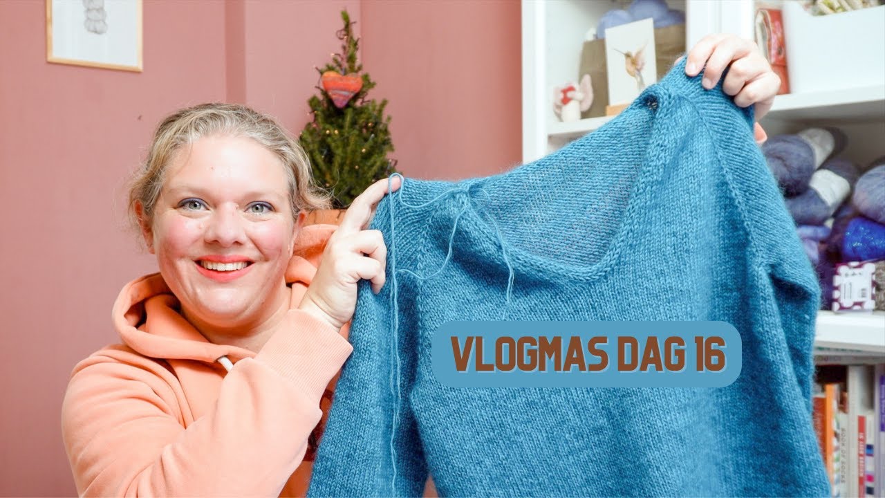 Vlogmas Dag 16 | Ik ben er helemaal klaar mee! (met de trui 😜)