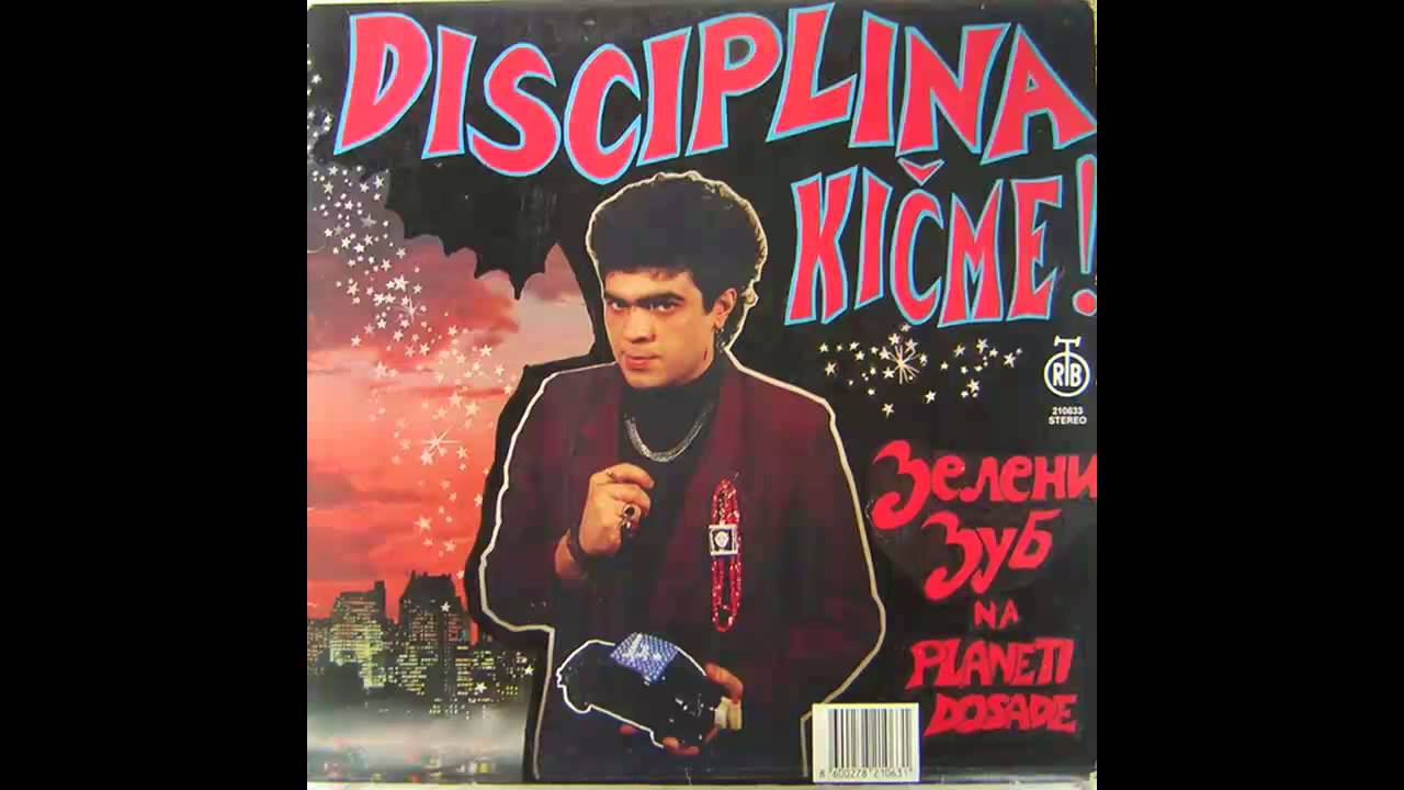 Disciplina kicme - Zeleni zub - (Audio 1989) HD