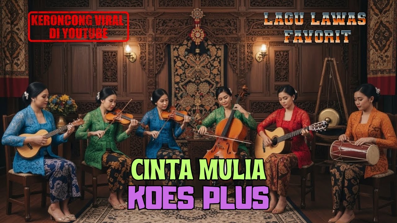 CINTA MULIA | Keroncong Version Cover | LEMBARAN NADA