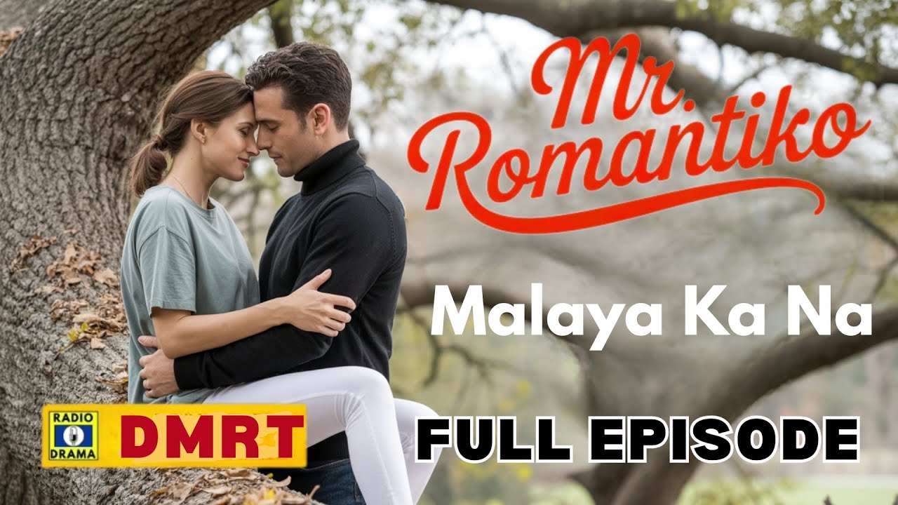 Malaya Ka Na | Mr Romantiko 2025 Full Episode | Dear Mr. Romantiko