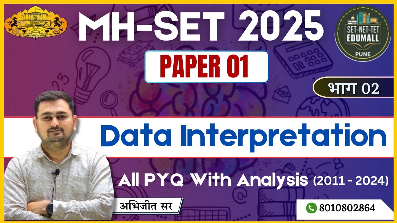 Data Interpretation | Part 02 | MH - SET Paper 01 |  PYQ Analysis (2011-2024) | By - Abhijeet  Sir