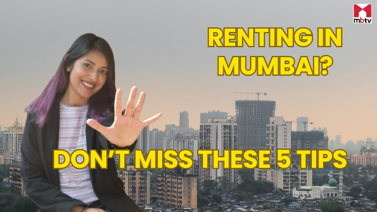 Flat Hunting for rent in Mumbai? Don't Miss These 5 Tips!