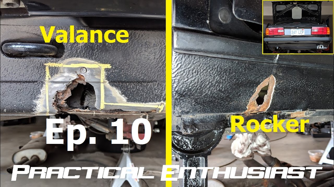 Project E30 / Ep. 10 / Rust Repair - Rear Valance and Rocker Panel