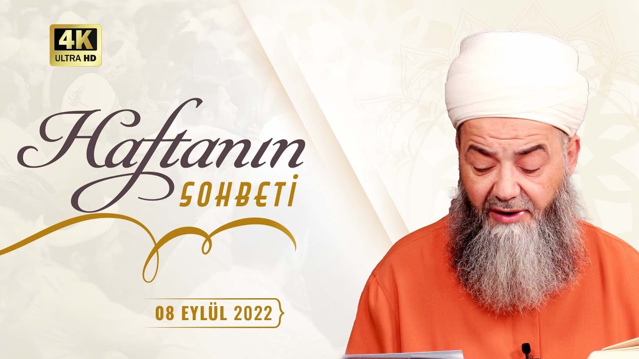 Haftanın Sohbeti 8 Eylül 2022