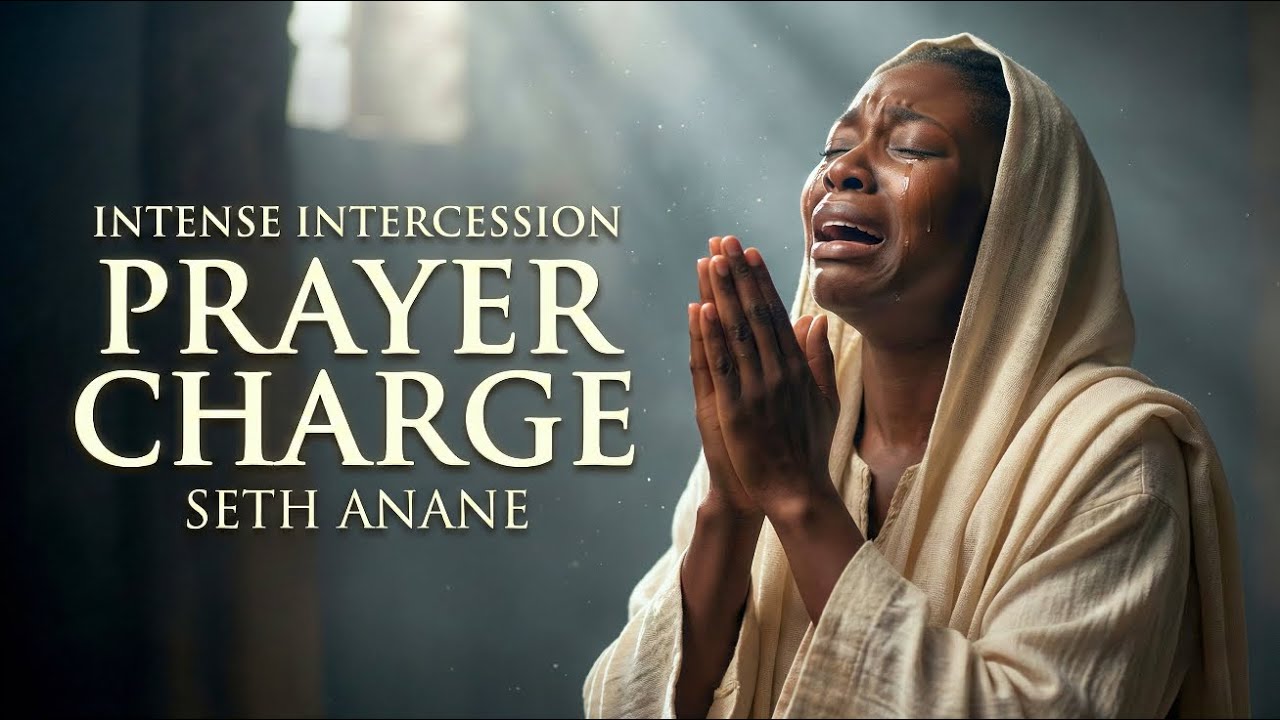 PRAY IN THE SPIRIT 35 MIN🔥| SPIRIT PRAY | POWERFUL INTERCESSION| ASCEND IN PRAYER WITH SETH ANANE 