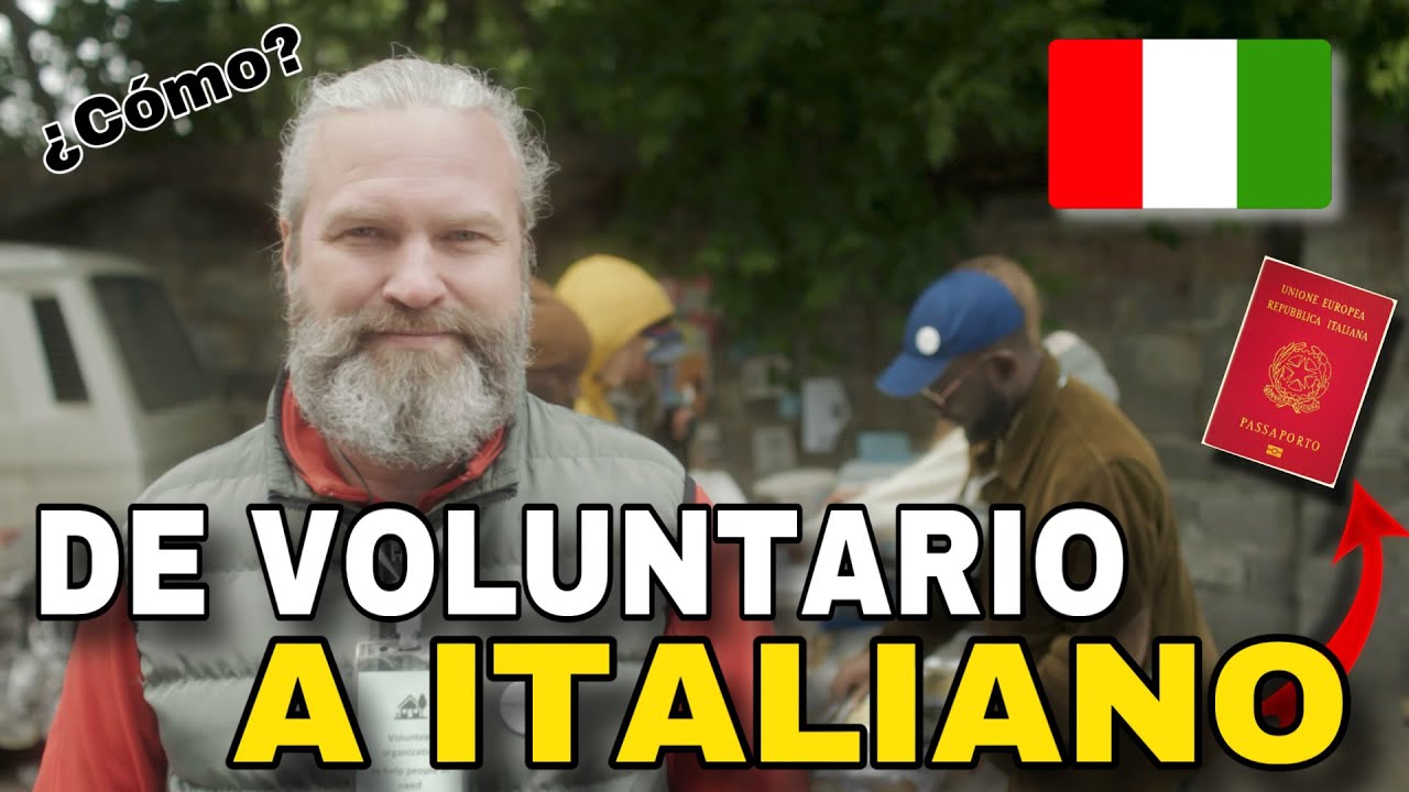 VOLUNTARIADO en Italia 🇮🇹 tu camino MÁS FÁCIL para la NACIONALIDAD Italiana 😎