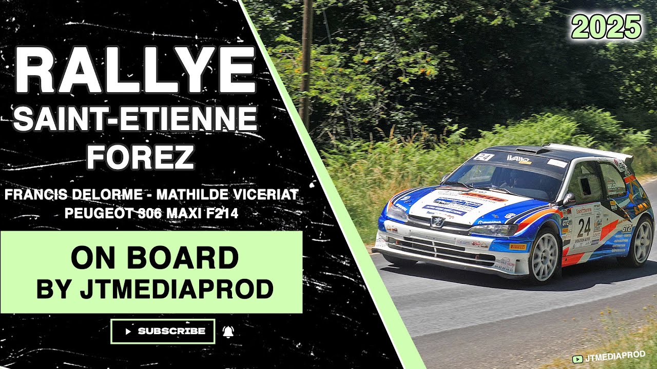 Rallye Saint-Etienne Forez 2025 - ES10 - Delorme-Viceriat - Peugeot 306 MAXI F214 - On-Board