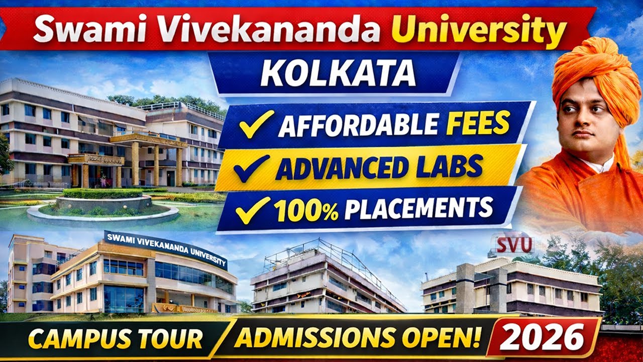 Swami Vivekananda University Barrackpore | SVU Campus Tour | Admissions Open 2026