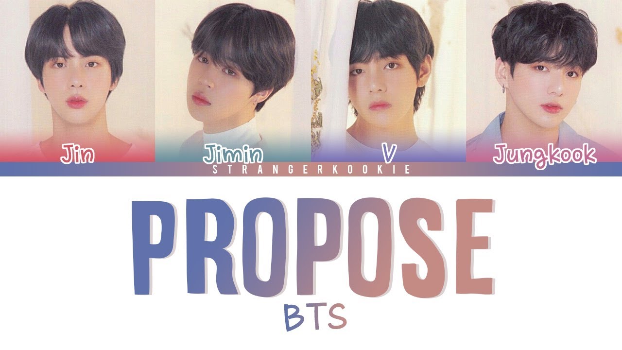 BTS (방탄소년단) &ndash; OUTRO : PROPOSE [Color Coded_HAN_ROM_ENG ]