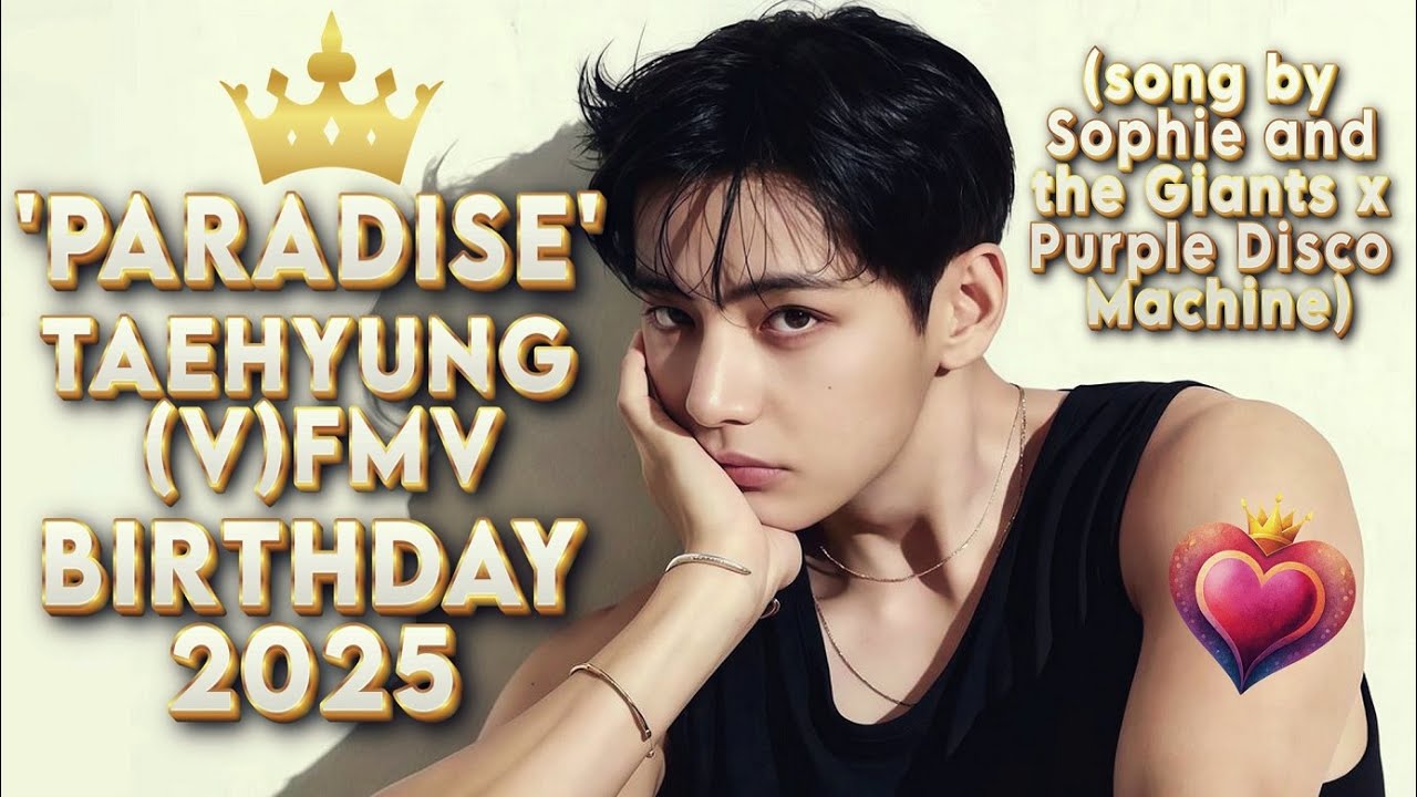 🌴 BTS V – PARADISE FMV – С Днем рождения, Тэхён, 2025 💜🎂