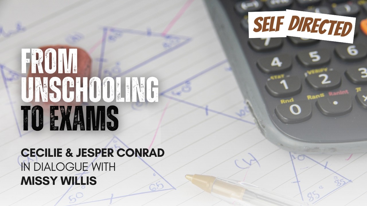 Missy Willis | From Unschooling To Exams
