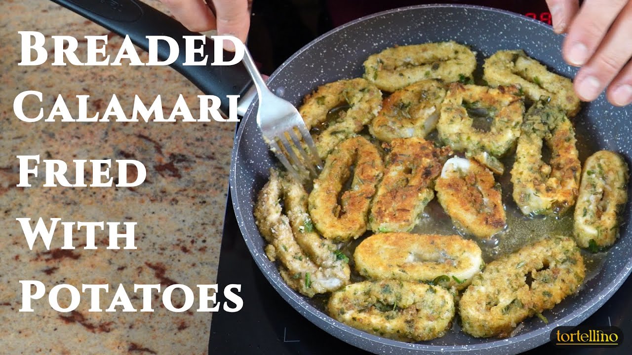 Sicilian Style Breaded Calamari Fried with Potatoes