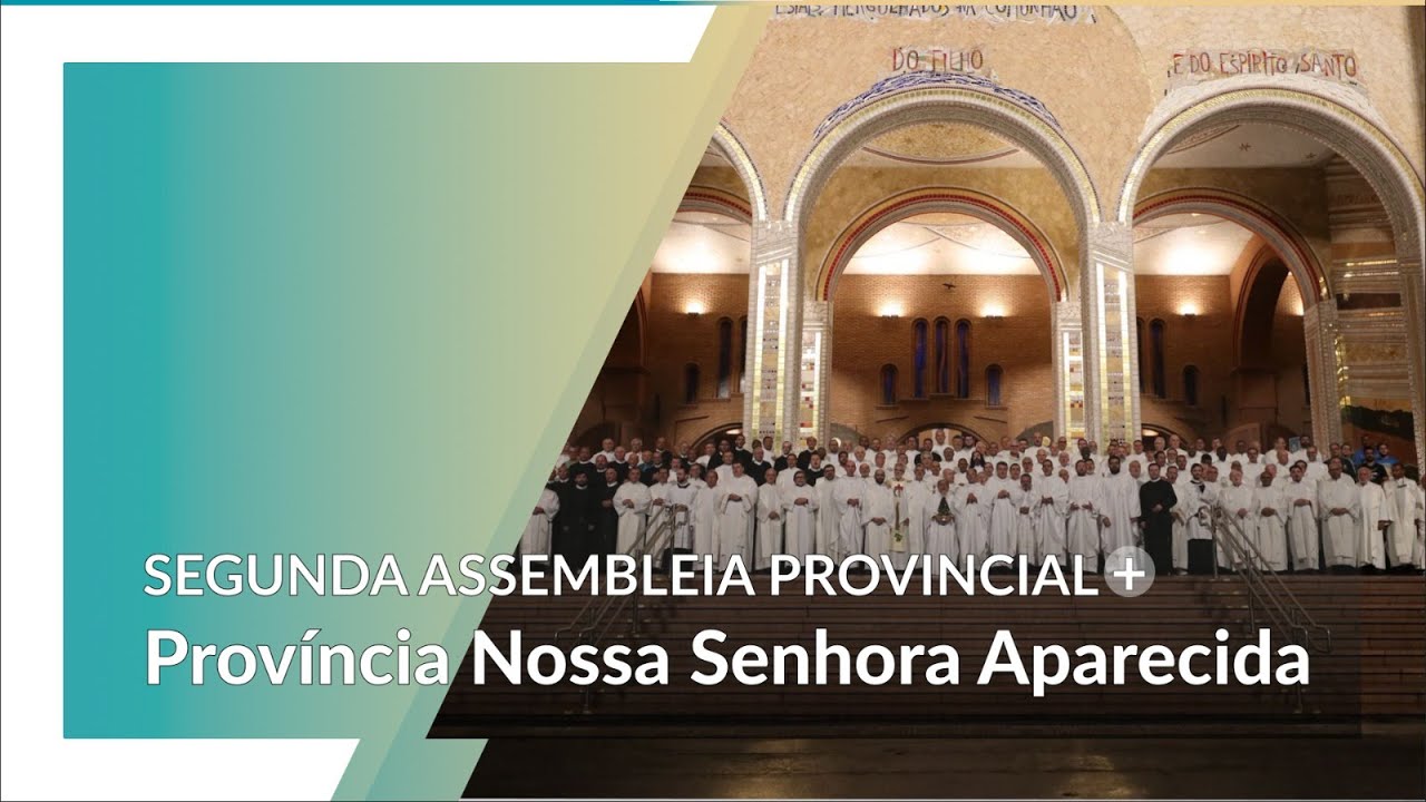 2nd Provincial Assembly | Our Lady of Aparecida Province