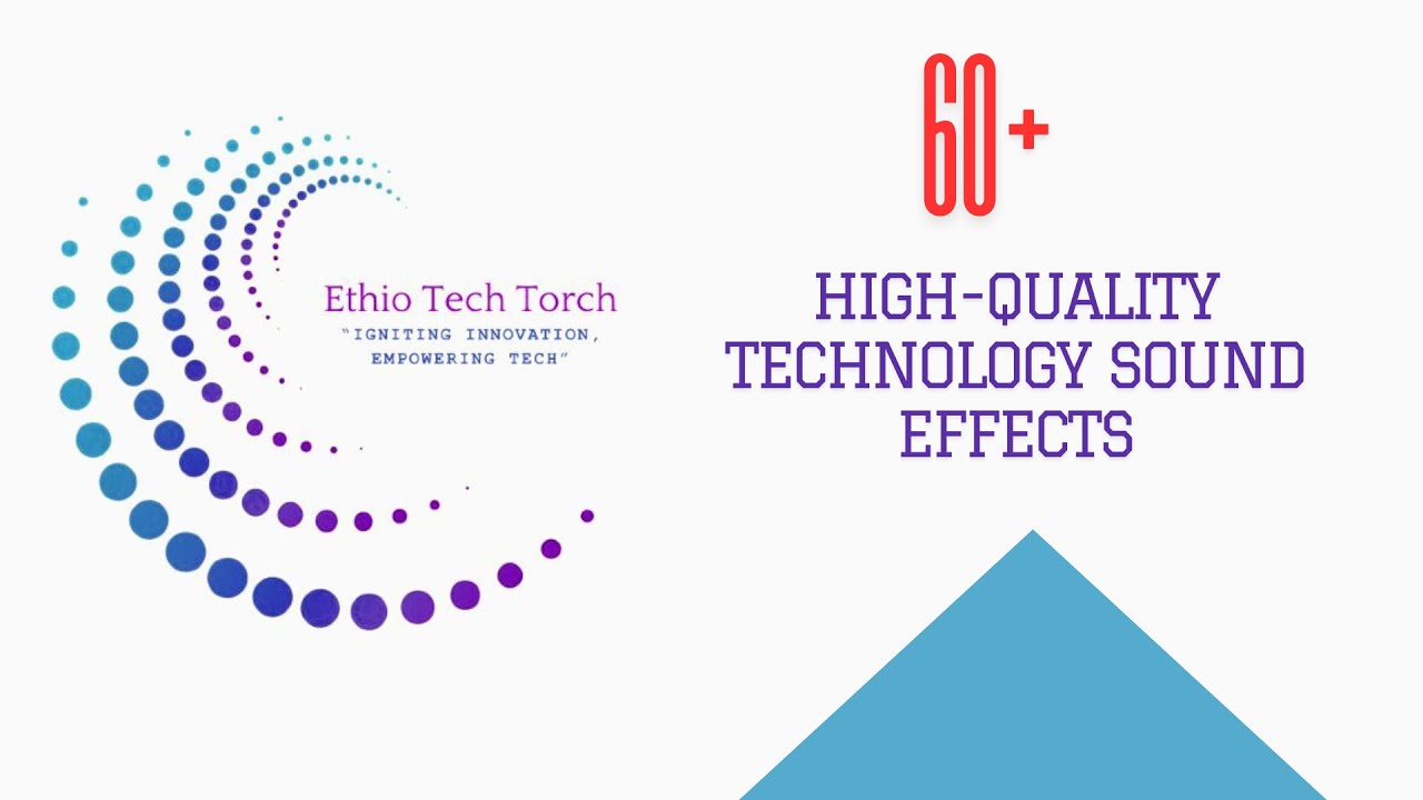More than 60 plus Mix Technology Sound Effects