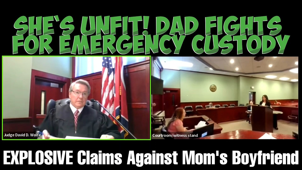 She`s Unfit! Dad Fights for Emergency Custody