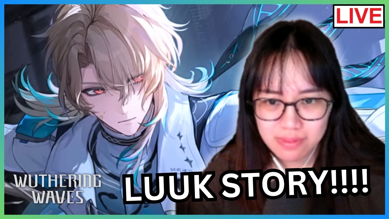 🔴 LUUK STORY TIME!!!! 3.1 Story Quest | Reaction (Wuthering Waves)