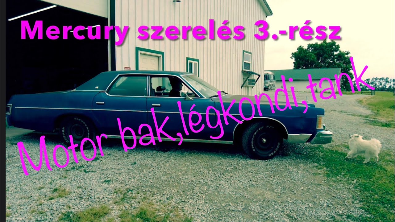 1977 Mercury szerelés 3.-rész