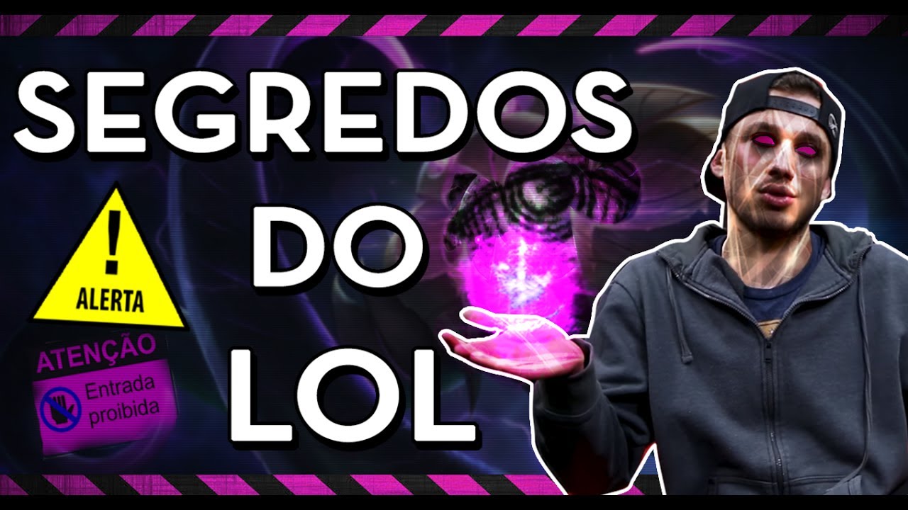 SEGREDOS DO LEAGUE OF LEGENDS - (CURIOSOS DO LOL)