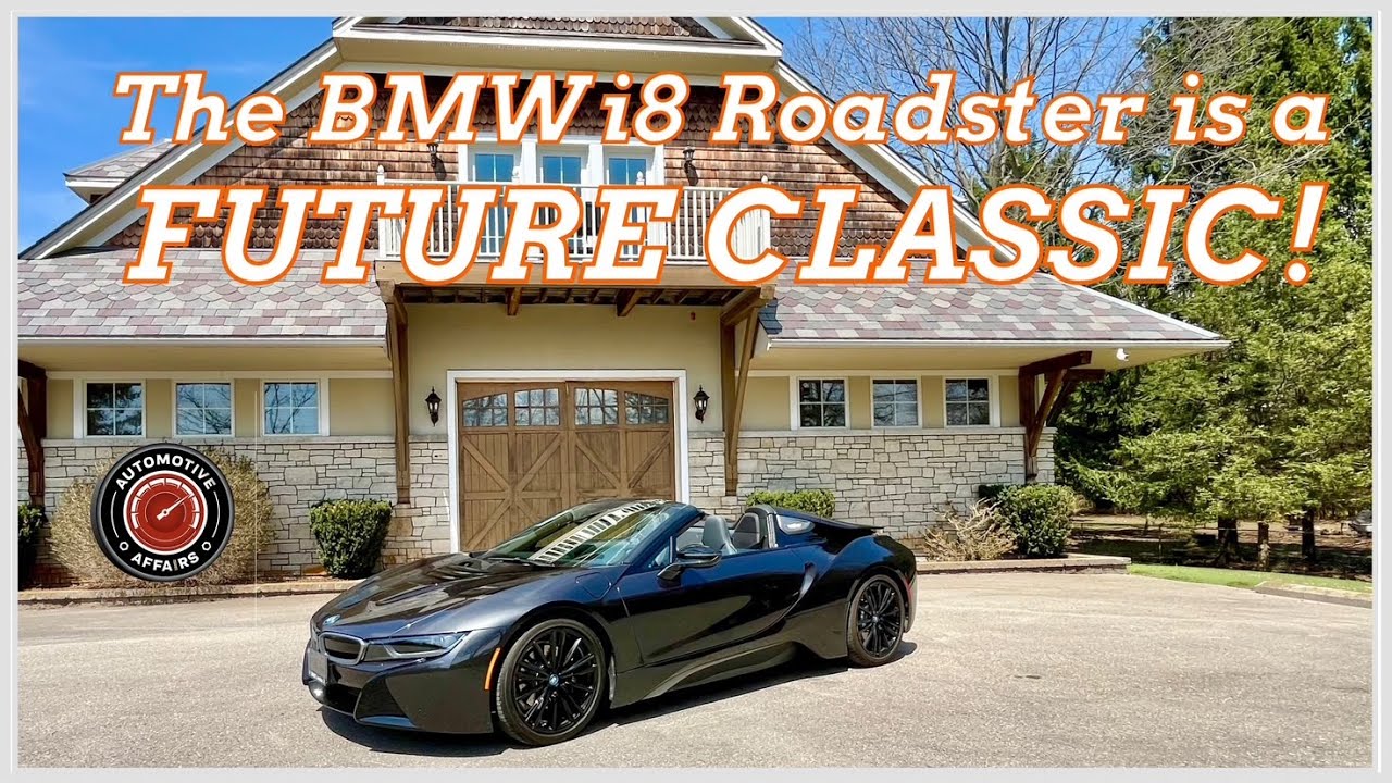 The 2019 BMW i8 Roadster Is A Future Classic | Automotive Affairs Review by Nauman Farooq