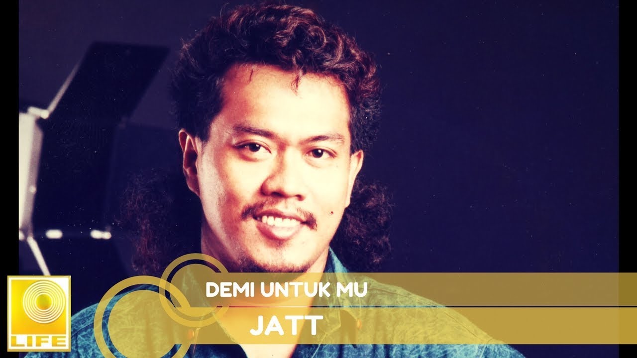 Jatt - Demi Untuk Mu (Official Audio)